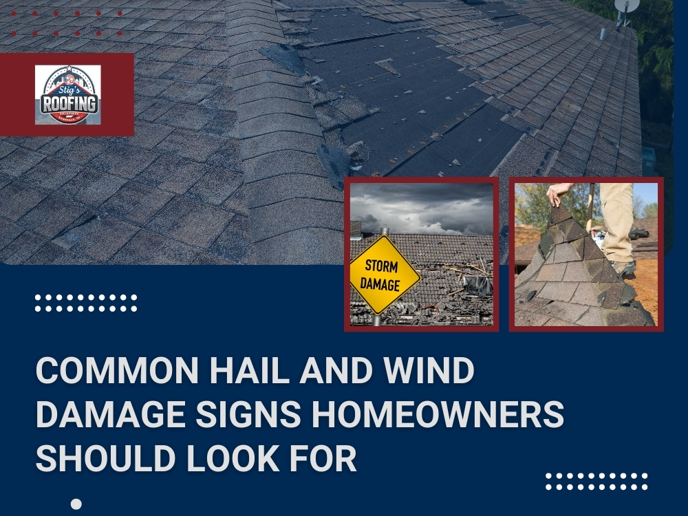 Hail and Storm Damage - Common hail and wind damage signs homeowners should inspect roofs - Stigs Roofing