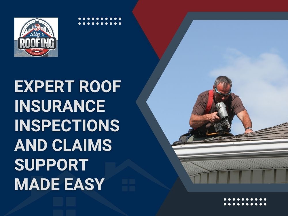 Roof Insurance Claim Assistance - Expert Roof Insurance Inspections and Claims Support Made Easy - Stigs Roofing